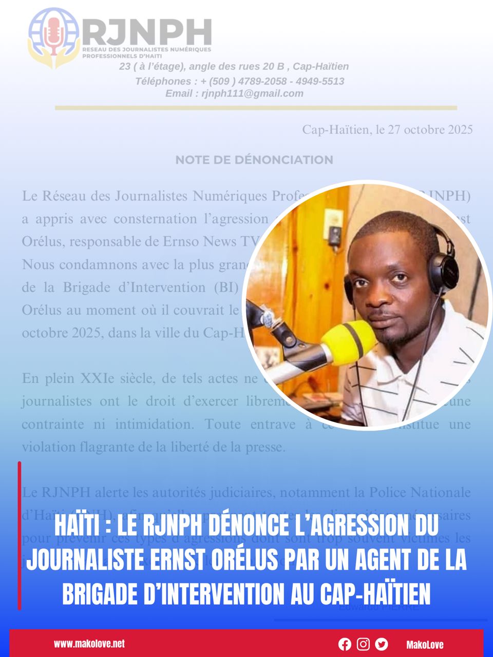 Le RJNPH dénonce l’agression du journaliste Ernst Orélus par un agent de la Brigade d’Intervention au Cap-Haïtien